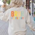 Happy Friyay Teacher Shirt Cute Teacher Fashion Bruh Fri-Yay Women's Sweatshirt Back Print Sand