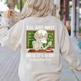 I'Ll Just Wait Until It's Quiet Sarcastic Teacher Women's Sweatshirt Back Print Sand I'Ll Just Wait Until It's Quiet Sarcastic Teacher Women's Sweatshirt Back Print Sand