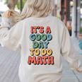 It's A Good Day To Do Math Retro Math Teacher Student Women's Sweatshirt Back Print Sand It's A Good Day To Do Math Retro Math Teacher Student Women's Sweatshirt Back Print Sand