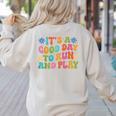 Its A Good Day To Run And Play PE Teacher Physical Education Women's Sweatshirt Back Print Sand