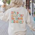 It's A Good Day To Teach Biology Biology Teacher Women's Sweatshirt Back Print Sand It's A Good Day To Teach Biology Biology Teacher Women's Sweatshirt Back Print Sand