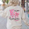 K Is For Kindergarten Teacher Coquette Bow Back To School Women's Sweatshirt Back Print Sand K Is For Kindergarten Teacher Coquette Bow Back To School Women's Sweatshirt Back Print Sand