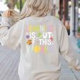 Learning Is Out Of This World Space Teacher Cute Groovy Women's Sweatshirt Back Print Sand Learning Is Out Of This World Space Teacher Cute Groovy Women's Sweatshirt Back Print Sand
