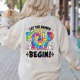 Let The Games Field Day Begin Tie Dye Adults Teacher Kids Women's Sweatshirt Back Print Sand Let The Games Field Day Begin Tie Dye Adults Teacher Kids Women's Sweatshirt Back Print Sand
