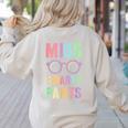 Little MISS SMARTY PANTS School Grad Teacher Last Day Women's Sweatshirt Back Print Sand