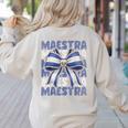 Maestra El Salvador Coquette Bow Hispanic Spanish Teacher Women's Sweatshirt Back Print Sand