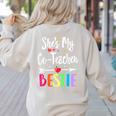 Matching Co-Teacher Best Friend She's My Bestie Work Team Women's Sweatshirt Back Print Sand Matching Co-Teacher Best Friend She's My Bestie Work Team Women's Sweatshirt Back Print Sand
