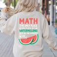 Math Only Place Where People Buy 66 Watermelons Teacher Joke Women's Sweatshirt Back Print Sand Math Only Place Where People Buy 66 Watermelons Teacher Joke Women's Sweatshirt Back Print Sand