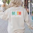 Math Teacher Do Math Not Magic Show Your Work Women's Sweatshirt Back Print Sand Math Teacher Do Math Not Magic Show Your Work Women's Sweatshirt Back Print Sand