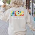 Music Teacher Tie Dye Appreciation Day Hello Back To School Men Women Women's Sweatshirt Back Print Sand