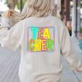 Neon Retro Teacher Cute Teacher Team New Teacher Back To Sch Women's Sweatshirt Back Print Sand Neon Retro Teacher Cute Teacher Team New Teacher Back To Sch Women's Sweatshirt Back Print Sand