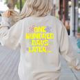 One Hundred Days Later 100th Day Of School Teacher Student Women's Sweatshirt Back Print Sand One Hundred Days Later 100th Day Of School Teacher Student Women's Sweatshirt Back Print Sand