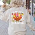 One Thankful Teacher Turkey Thanksgiving Teaching Women's Sweatshirt Back Print Sand One Thankful Teacher Turkey Thanksgiving Teaching Women's Sweatshirt Back Print Sand