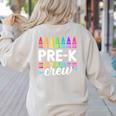 Pre-K Crew Teacher Team Squad Hello Back School Graduation Women's Sweatshirt Back Print Sand Pre-K Crew Teacher Team Squad Hello Back School Graduation Women's Sweatshirt Back Print Sand