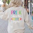 Pre-K Teacher Adventure Begins First Day Preschool Teachers Women's Sweatshirt Back Print Sand Pre-K Teacher Adventure Begins First Day Preschool Teachers Women's Sweatshirt Back Print Sand