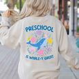 Preschool Is Whale-y Great Preschool Teacher Women's Sweatshirt Back Print Sand Preschool Is Whale-y Great Preschool Teacher Women's Sweatshirt Back Print Sand