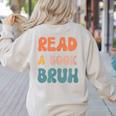 Read A Book Bruh English Teacher Reading Literature Women's Sweatshirt Back Print Sand Read A Book Bruh English Teacher Reading Literature Women's Sweatshirt Back Print Sand