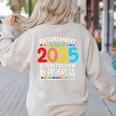 Retirement Class Of 2025 Teacher Countdown Loading Teacher Women's Sweatshirt Back Print Sand