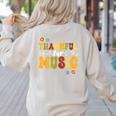 Retro Thankful For Music Floral Music Teacher Thanksgiving Men Women Women's Sweatshirt Back Print Sand Retro Thankful For Music Floral Music Teacher Thanksgiving Men Women Women's Sweatshirt Back Print Sand