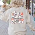 Retro Vintage Every Student Matters Teacher Paraprofessional Women's Sweatshirt Back Print Sand Retro Vintage Every Student Matters Teacher Paraprofessional Women's Sweatshirt Back Print Sand