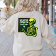 Solve The Problem Skeleton Teacher Halloween Math Six Seven Women's Sweatshirt Back Print Sand Solve The Problem Skeleton Teacher Halloween Math Six Seven Women's Sweatshirt Back Print Sand