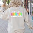 Special Education Dream Team Back To School SPED Teacher Women's Sweatshirt Back Print Sand Special Education Dream Team Back To School SPED Teacher Women's Sweatshirt Back Print Sand