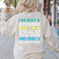 Superhero & Special Education Teacher Men Women Women's Sweatshirt Back Print Sand