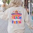 Teach Like It'S A Fiesta Teachers Sombrero Cinco De Mayo Women's Sweatshirt Back Print Sand Teach Like It'S A Fiesta Teachers Sombrero Cinco De Mayo Women's Sweatshirt Back Print Sand