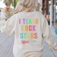I TEACH ROCKSTARS Band Vibes Teacher Rocks My Music Teaching Women's Sweatshirt Back Print Sand I TEACH ROCKSTARS Band Vibes Teacher Rocks My Music Teaching Women's Sweatshirt Back Print Sand