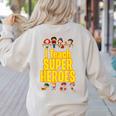 I Teach Super Heroes Comic Book Hero Teacher School Women's Sweatshirt Back Print Sand I Teach Super Heroes Comic Book Hero Teacher School Women's Sweatshirt Back Print Sand