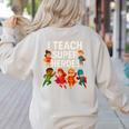 I Teach Super Heroes Teacher Women's Sweatshirt Back Print Sand I Teach Super Heroes Teacher Women's Sweatshirt Back Print Sand