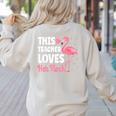 This Teacher Loves Her Flock Teaching Flamingo Girl Women's Sweatshirt Back Print Sand