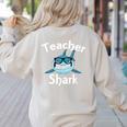 Teacher Shark Teacher For Men Women Women's Sweatshirt Back Print Sand