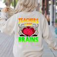Teacher Teachers Love Brains Skeleton Hand Heart Halloween Women's Sweatshirt Back Print Sand