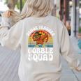 Thanksgiving Dance Teacher Gobble Squad Turkey Women's Sweatshirt Back Print Sand