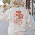 Tired Teachers Club Women's Sweatshirt Back Print Sand