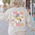 Trick Or Teach Groovy Teacher Halloween Retro Teacher Ghost Women's Sweatshirt Back Print Sand Trick Or Teach Groovy Teacher Halloween Retro Teacher Ghost Women's Sweatshirt Back Print Sand