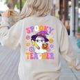 Trick Or Teach Spooky Teacher Ghost Halloween Teacher Women's Sweatshirt Back Print Sand
