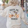 Trick Or Teach Teacher Women's Sweatshirt Back Print Sand Trick Or Teach Teacher Women's Sweatshirt Back Print Sand