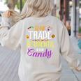 Will Trade Students For Candy Teacher Cute Halloween Costume Women's Sweatshirt Back Print Sand Will Trade Students For Candy Teacher Cute Halloween Costume Women's Sweatshirt Back Print Sand