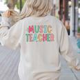 Women Music Teacher First Day Of School Elementary School Women's Sweatshirt Back Print Sand