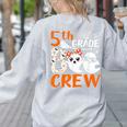 5th Grade Boo Crew Teachers Students Ghost Halloween Women's Sweatshirt Back Print Ash