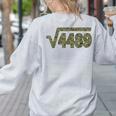 6 7 Army Pattern Meme Square Root 4489 Slang Math Teacher Women's Sweatshirt Back Print Ash