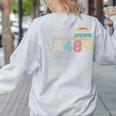 67 Vintage Meme Square Root 4489 Slang Math Teacher Women's Sweatshirt Back Print Ash