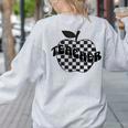 Back To School Checkered Apple Teacher Checkerboard Teacher For Men Women Girls Kids Women's Sweatshirt Back Print Ash