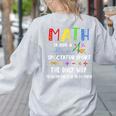 Back To School Math Is Not A Spectator Sport Math Teacher Women's Sweatshirt Back Print Ash Back To School Math Is Not A Spectator Sport Math Teacher Women's Sweatshirt Back Print Ash