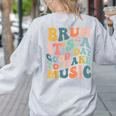 Bruh It's A Good Day To Make Music Musician Music Teacher Women's Sweatshirt Back Print Ash Bruh It's A Good Day To Make Music Musician Music Teacher Women's Sweatshirt Back Print Ash