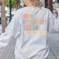 Bruh It's History Test Day You Got This History Teacher Women's Sweatshirt Back Print Ash Bruh It's History Test Day You Got This History Teacher Women's Sweatshirt Back Print Ash