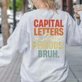 Capital Letters And Periods Bruh Teacher Grammar Kids Women's Sweatshirt Back Print Ash Capital Letters And Periods Bruh Teacher Grammar Kids Women's Sweatshirt Back Print Ash