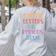Capital Letters And Periods Bruh Bruh Teacher Women Women's Sweatshirt Back Print Ash